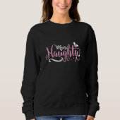 Frau Naughty Sweatshirt (Vorderseite)