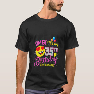 Frau Oh mein Gott, ich habe meinen 35. Geburtstag T-Shirt