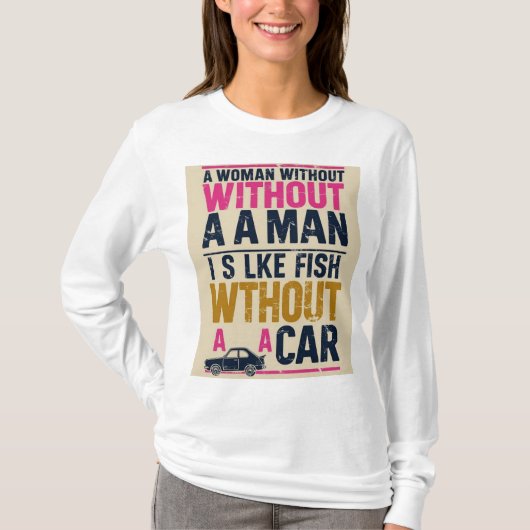 Frau ohne Shirt - feministischer Spaß T - Shirt (Vorderseite)