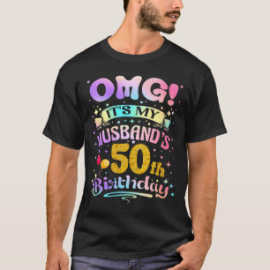 Frau OMG Ehemanns 50. Geburtstag frohe 50 Jahre T-Shirt