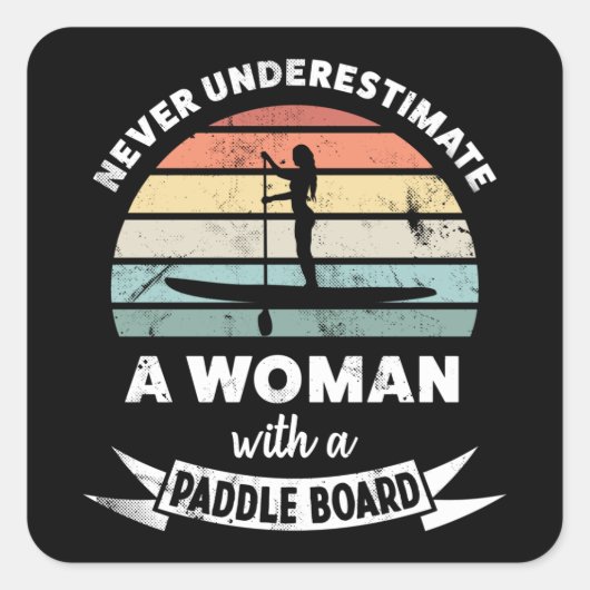 Frau Paddleboarding Funny Gift für Ehefrau Quadratischer Aufkleber (Vorderseite)