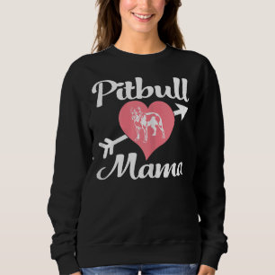 Frau Pitbull Mama Pit Bull Lover Eigentümer Dog Pi Sweatshirt