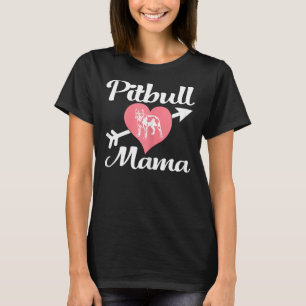 Frau Pitbull Mama Pit Bull Lover Eigentümer Dog Pi T-Shirt