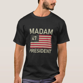 Frau Präsidentin 47 US-Flagge Kamala Harris 2024 T-Shirt
