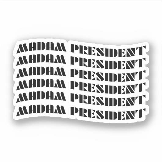 Frau Präsidentin Aufkleber (Vorderseite)