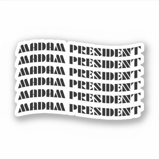 Frau Präsidentin Aufkleber (Vorderseite)