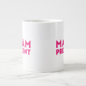 Frau Präsidentin! Moderne, heiß rosa Typografie Jumbo-Tasse (Vorderseite)