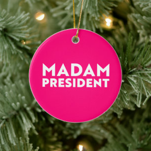 Frau Präsidentin! Moderne Typografie weiß heiß ros Keramik Ornament
