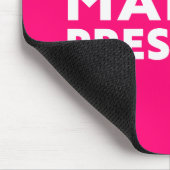 Frau Präsidentin! Moderne Typografie weiß heiß ros Mousepad (Ecke)