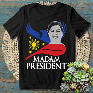 Frau Präsidentin Sara Duterte PRRD Rodrigo Digong T-Shirt