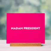 Frau Präsidentin Typografie Acrylschild (Neutral)