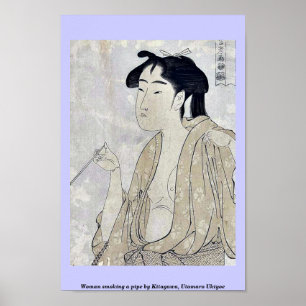 Frau raucht eine Pfeife von Kitagawa, Utamaro Ukiy Poster