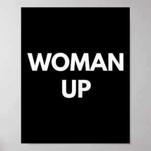 Frau sein - Motivierende Feminismus-Shirts  Poster