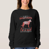 Frau Shepherd Mama sagte Baby Shepherd Dog Chris Sweatshirt (Vorderseite)