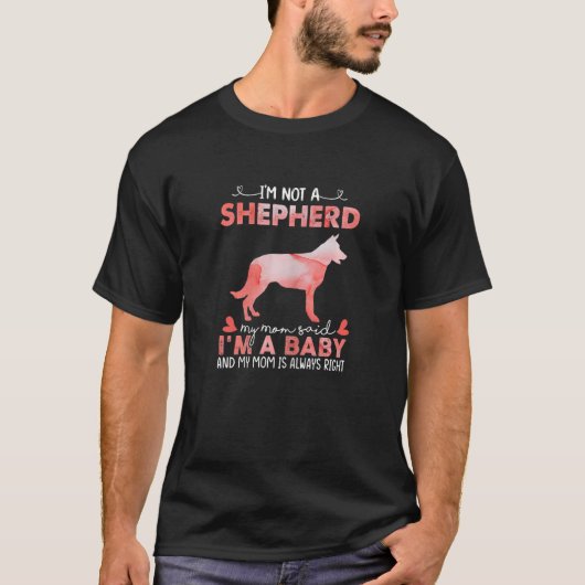 Frau Shepherd Mama sagte Baby Shepherd Dog Chris T-Shirt (Vorderseite)