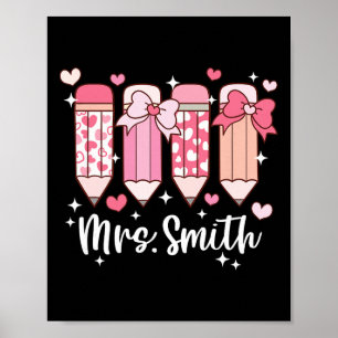 Frau Smith Lehrerin Valentins Bleistift Poster