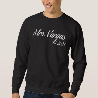 Frau VARGAS 2023 neue Braut Brautparty Hochzeit Sweatshirt