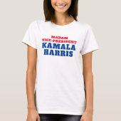 Frau Vizepräsidentin Kamala Harris T-Shirt (Vorderseite)