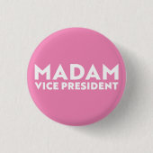 Frau Vizepräsidentin, rosa, moderne Typografie Button (Vorderseite)