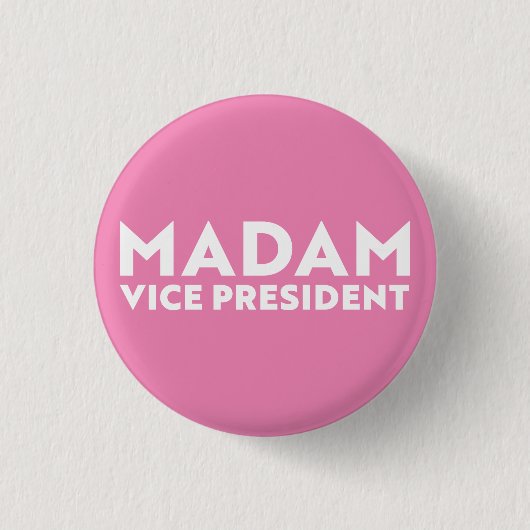 Frau Vizepräsidentin, rosa, moderne Typografie Button (Vorderseite)