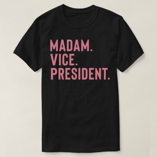 Frau Vizepräsidentin T-Shirt (Design vorne)