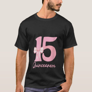 Frauen 15 Jahre alt Geburtstagskleidung Mis Quince T-Shirt