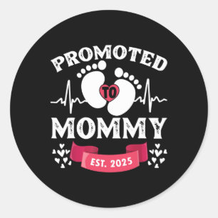 Frauen 1. Mama Est 2025 Neue Mommy Mothe Runder Aufkleber