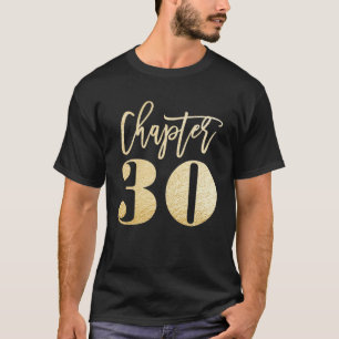 Frauen 30. Geburtstag KAPITEL 30 Fabulous Girly Th T-Shirt