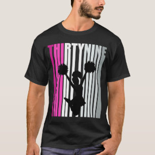 Frauen 39. Cheerleader Birthday Cheerleader Quee T-Shirt