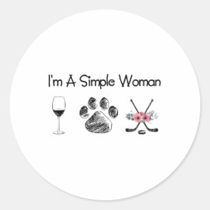 Frauen#39;s I#39;m A Simple Wine Hockey Dogs Runder Aufkleber