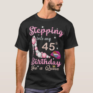 Frauen 45 Jahre alt Geschenke gehen in meine 45 Ge T-Shirt