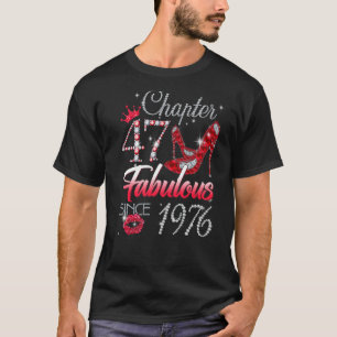 Frauen 47 Jahre alt Kapitel 47 EST 1976 47. Geburt T-Shirt