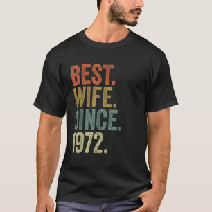 Frauen 50. Hochzeit Anniversarys Beste Ehefrau sei T-Shirt