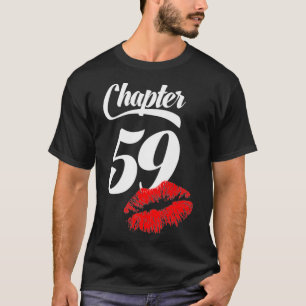 Frauen 59. Geburtstagslippen Kapitel 59 Jahre alt T-Shirt