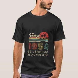 Frauen 69 Jahre alt Geburtstag Vintag 1954 69. Geb T-Shirt