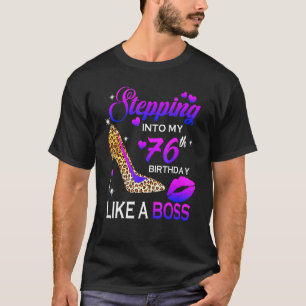 Frauen 76. Geburtstag Treten in 76 Leopard Sho T-Shirt