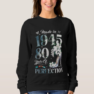 Frauen 80. Geburtstag Blumengestalt 1945 Geschenke Sweatshirt