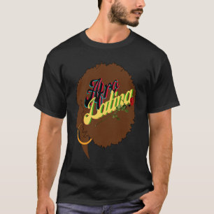 Frauen Afro Latina Latina AF Empowered and Unifie T-Shirt