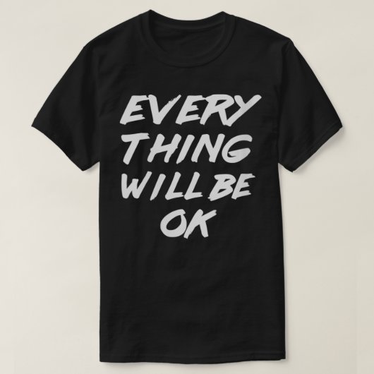 Frauen Alles wird gut. Alles wird gut T-Shirt (Design vorne)