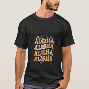 Frauen Aloha Women Hawaii Familienurlaub Reise Gir T-Shirt