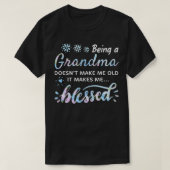 Frauen als Oma machen mich nicht zu einer alten Mu T-Shirt (Design vorne)