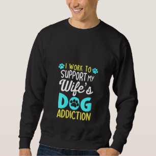 Frauen, an denen ich arbeite, um die Abhängigkeit Sweatshirt