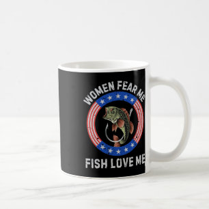Frauen Angst mich Fisch Liebe I B Spaß Fischen Vin Kaffeetasse