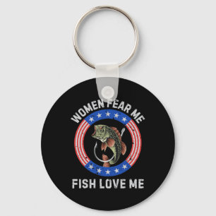 Frauen Angst mich Fisch Liebe I B Spaß Fischen Vin Schlüsselanhänger