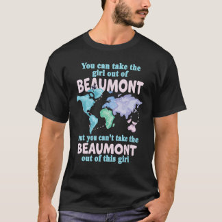 Frauen aus Beaumont   Mädchen aus Beaumont Texas T-Shirt
