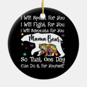 Frauen Autismus Bear Mama Ich werde sprechen Kämpf Keramik Ornament (Hinten)