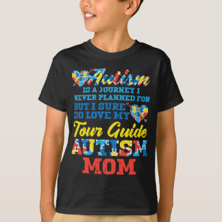Frauen Autismus Reise nie geplant Tour Guide Mama T-Shirt