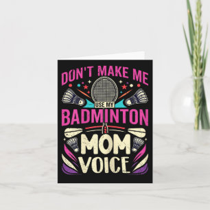 Frauen Badminton Mama Voice - Mutter Shuttle Karte