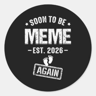 Frauen bald Meme est 2026 zum Meme befördert Runder Aufkleber