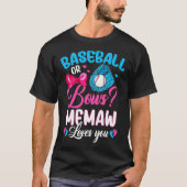 Frauen Baseball oder Bows Memaw Lieben Sie Geschle T-Shirt (Vorderseite)